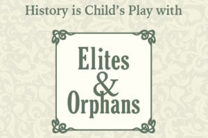 Elites and Orphans