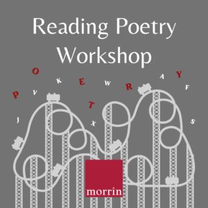 Morrin in Verse: Reading Poetry Workshop @ Morrin Centre